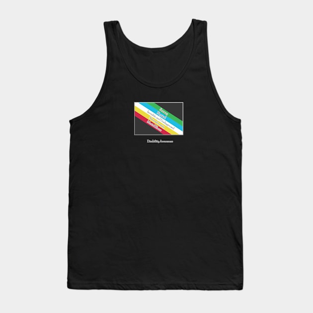 Disability Awareness Pride Tank Top by Curse Me Not